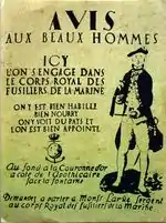"Call to fair men; the Royal regiment of Naval fusiliers is recruiting..." Louis XV