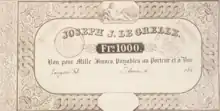 Bill of 1000 Belgian francs issued by the Joseph J. Le Grelle bank in the 1840s.