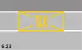 6.23 Prohibition of parking area (yellow, framed, diagonally crossed, optional labeled with word TAXI or carlicense plate number)Exclusive parking for designated traffic users; if labeled, it can be used for getting in and out of people, but only if valid traffic user is not obstructed at all