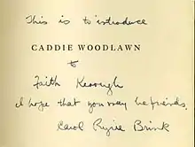Example An inscription on the title page of Caddie Woodlawn, signed by the author Carol Ryrie Brink.