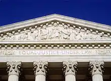 Equal Justice Under Law over the western façade.