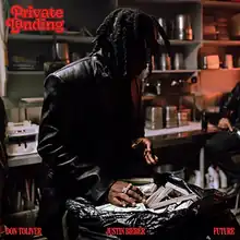 Cover art for "Private Landing": Don Toliver counting stacks of money stashed in a garbage bag