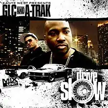 An image displaying GLG about text that reads drive slow