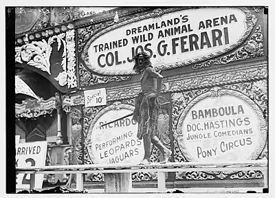 Dreamland's Trained Wild Animal Arena with Colonel Joseph Giacomo Ferari in 1911