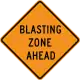 Blasting zone ahead