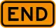 End(If a road work blocked road)