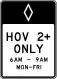 HOV 2+ only (time)