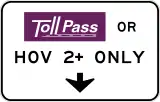 Toll road pass or HOV