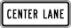 Center lane