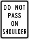 Do not pass on shoulder