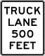 Truck lane 500 Feet