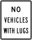 No lugged vehicles