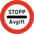 Stop for taxVehicle is not permitted to continue until the action described is done.