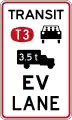 (R4-14.5) Transit lane for vehicles carrying 3 or more persons, heavy vehicles exceeding 3500 kilograms and electric vehicles irrespective of the number of persons in the vehicle