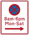 (R6-11) No Stopping at times prescribed (on the right of this sign)