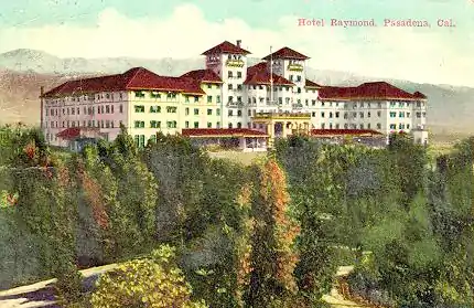Raymond Hotel 1901-1934.