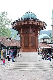 Sebil (sebilj) in Baščaršija, Sarajevo (1753)