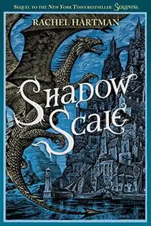 Cover of the novel Shadow Scale by Rachel Hartman (US edition).