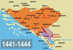 War in Zeta (1441–1444). Duchy of Stephen Vukcic Kosaca annexed Upper Zeta. Conquered the city of Bar, with the fortress (now Old Bar) in Lower Zeta.