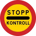 Stop for police control. There are variants STOPP VAKT (stop for guard) STOPP FÄRJA (stop here when waiting for ferry)