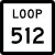 State Highway Loop 512 marker
