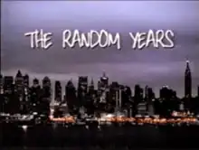 An image of the New York City skyline with the words "The Random Years" superimposed over it.
