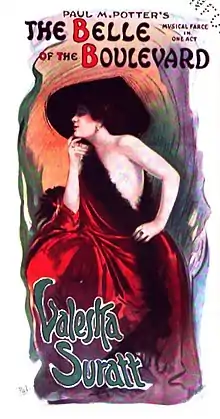 Valeska Suratt"The Belle of the Boulevard"