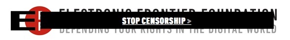EFF stop censorship