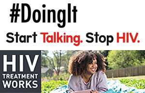 	3 logos: Doing It, followed by Start Talking, then HIV Treatment Works