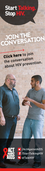 	Start Talking. Stop HIV. Join the conversation. Click here to join the conversation about HIV prevention. Act Against AIDS. Instagram/Act Against AIDS, Facebook/StartTalkingHIV, Twitter @TalkHIV