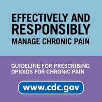Effectivelyt and responsibly manage chronic pain. Guideline for Prescribing Opioids for Chronic Pain www.cdc.gov.
