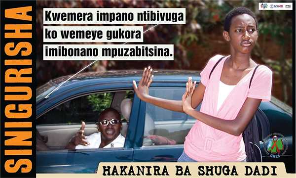 The Sinigurisha Mass Media Campaign aimed at ending cross generational sex