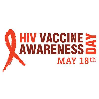 HIV Vaccine Awareness Day May 18th