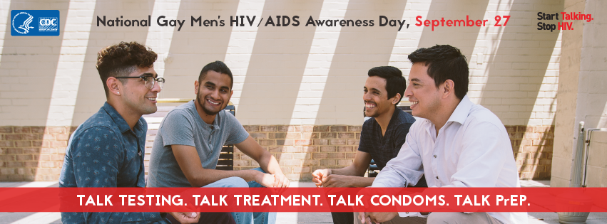 4 men sitting on a bench conversing. National Gay Men's HIV/AIDS Awareness Day, September 27. Talk Testing. Talk Treatment. Talk Condoms. Talk PrEP.