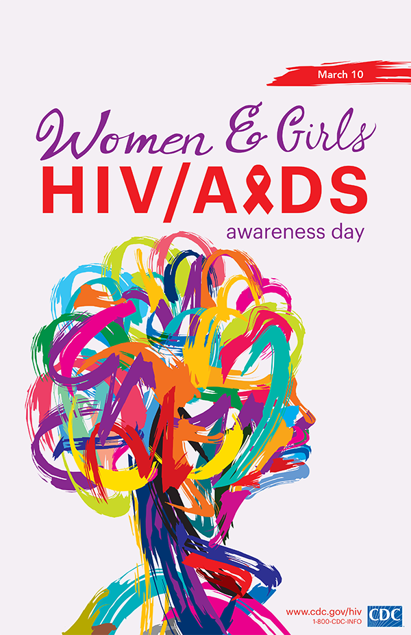 This poster promotes National Women and Girls HIV/AIDS Awareness Day on May 10. For more information, visit www.cdc.gov/hiv