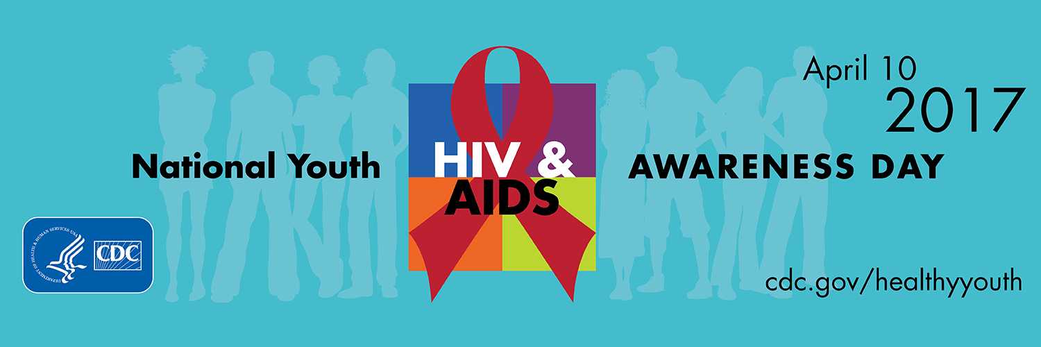 National Youth HIV & AIDS Awarness Day is on April 10, 2017. For more information visit, cdc.gov/healthyyouth