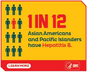 1 in 12 Asian Americans and Pacific Islanders have Hepatitis B. Learn more: https://www.cdc.gov/knowhepatitisB/ 1 in 12 Asian Americans and Pacific Islanders have Hepatitis B. Learn more: https://www.cdc.gov/knowhepatitisB/