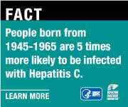 Campaign Badge which reads, 'FACT: People born from 1945 - 1965 are 5 times more likely to be infected with Hepatitis C.  Learn more'
