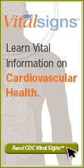 CDC Vital Signs™ – Learn Vital Information on Cardiovascular Health. Read Vital Signs™…