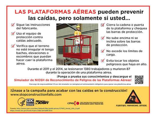 Las pLataformas aéreas pueden prevenir las caídas, pero solamente si usted...
